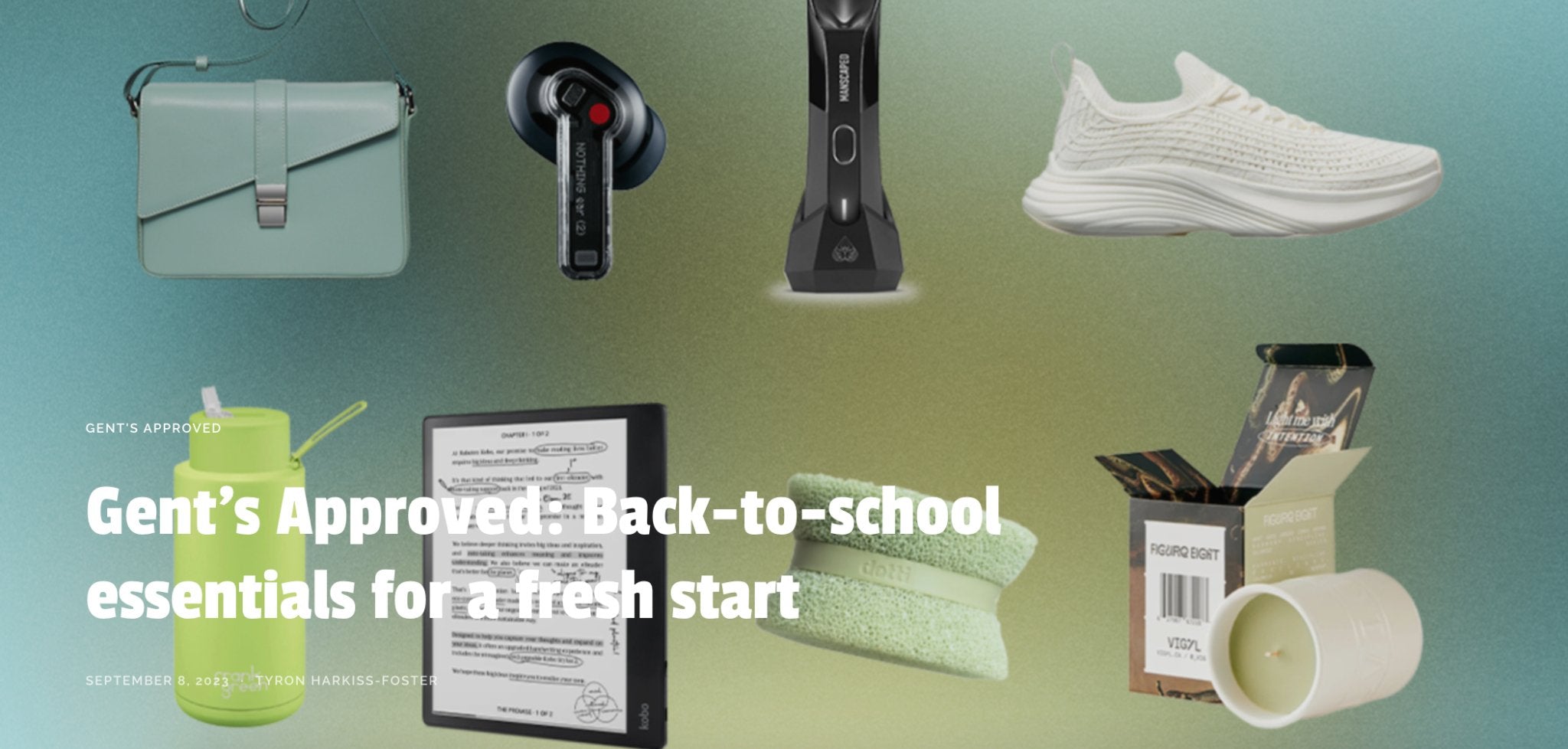 Gent’s Approved: Back-to-school essentials for a fresh start